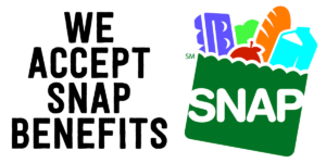 We Accept SNAP Benefits