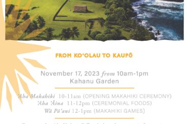 Maui Hikina Makahiki at NGBT Kahanu Garden November 17