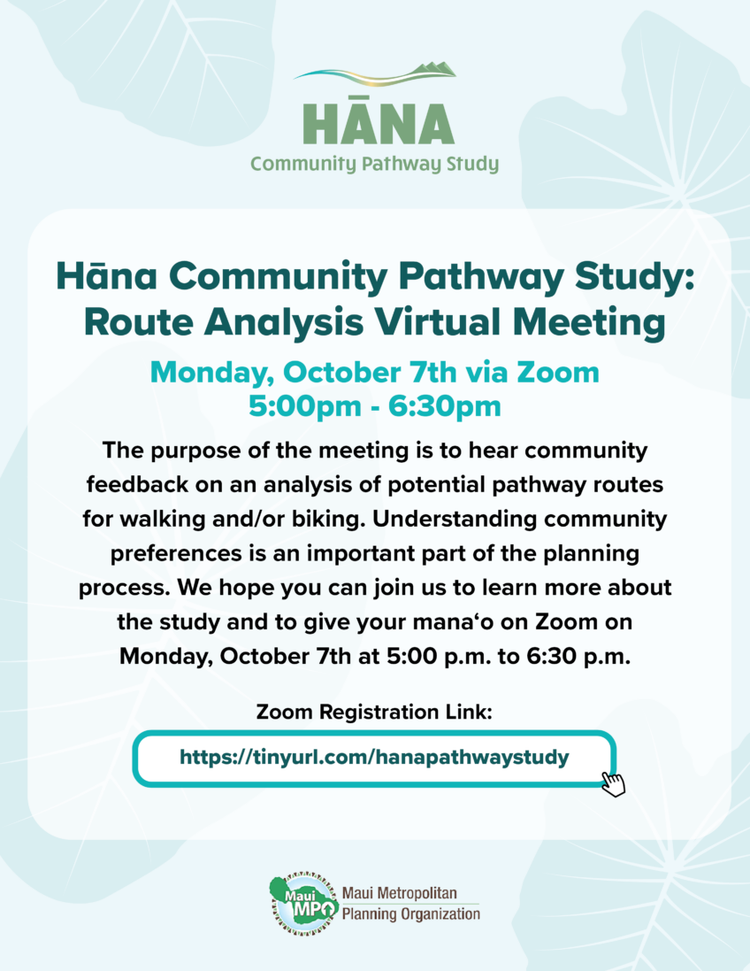 Hana Community Pathway Study – Virtual Meeting Monday Oct 7 at 5 PM