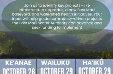Community invited to help shape the future of East Maui Water Authority at October workshops