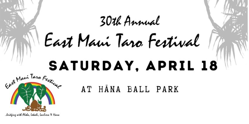 30th Annual Taro Festival This Weekend! Get your tickets to Sunday’s Taro Pancake Breakfast!